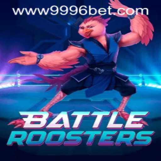 The Dynamic World of BattleRoosters and 9996bet PH Login