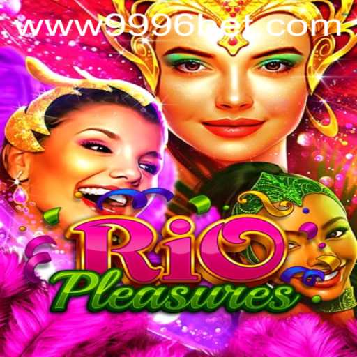RioPleasures: An Engaging Adventure Awaits with 9996bet PH Login