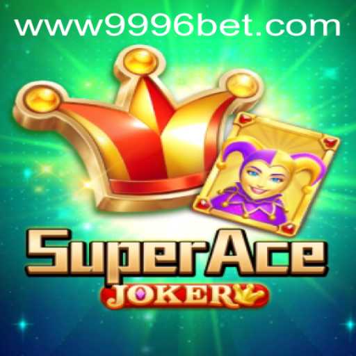 Exploring the World of SuperAceJoker and 9996bet PH Login