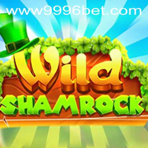 Dive into the World of WildShamrock: An Engaging Adventure with 9996bet PH Login